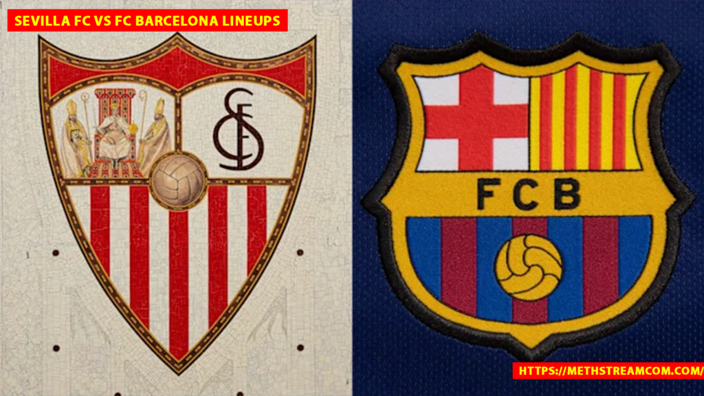 sevilla fc vs fc barcelona lineups